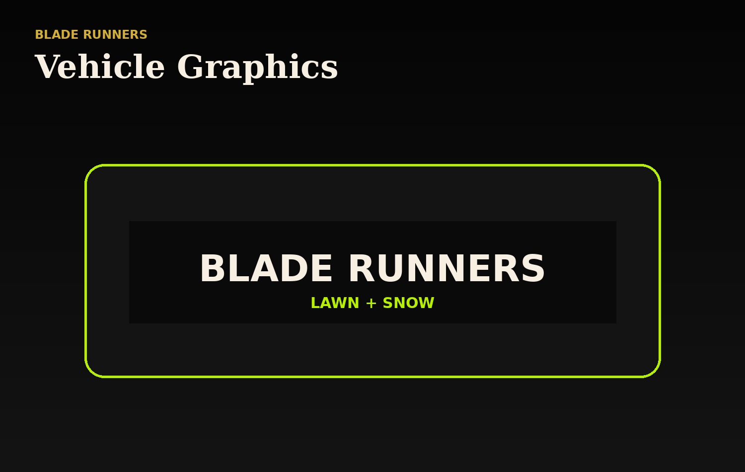Blade Runners Lawn Care Vehicle Graphics